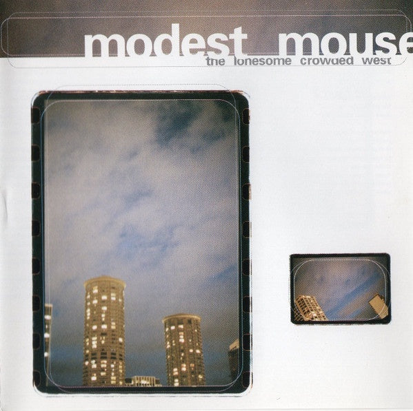 Modest Mouse – The Lonesome Crowded West HDCD