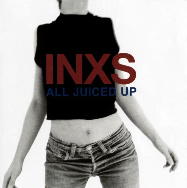INXS – All Juiced Up CD
