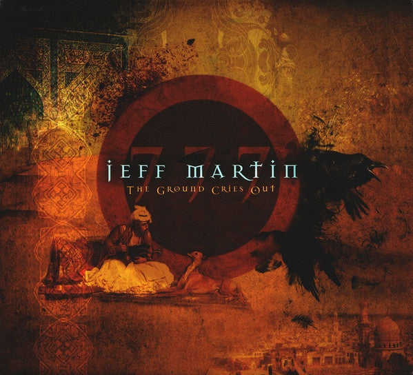 Jeff Martin 777 - The Ground Cries Out CD