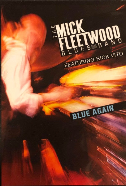 Mick Fleetwood Blues Band & Rick Vito – Blue Again (Live 2008) DVD
