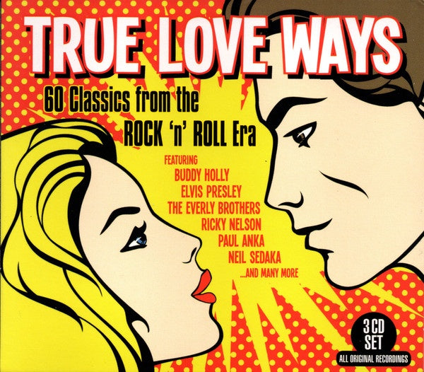 Various Artists - True Love Ways - 60 Classics From The Rock'n'Roll Era 3CD