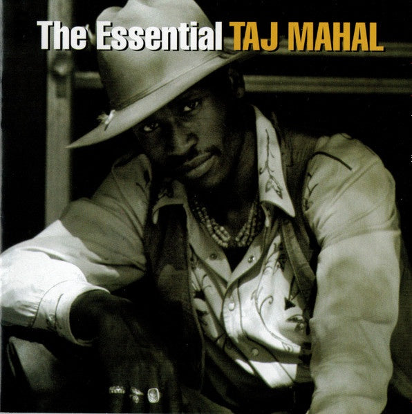 Taj Mahal - The Essential Taj Mahal 2CD