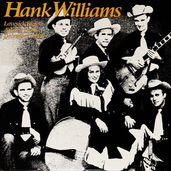 Hank Williams - Lovesick Blues (August 1947 - December 1948; Volume II) Vinyl 2LP (Used)