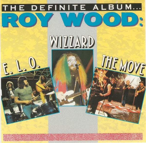Roy Wood, Move, E.L.O. & Wizzard - The Definite Album CD