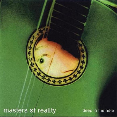 Masters Of Reality - Deep In The Hole CD