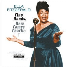 Ella Fitzgerald – Clap Hands, Here Comes Charlie! Vinyl LP