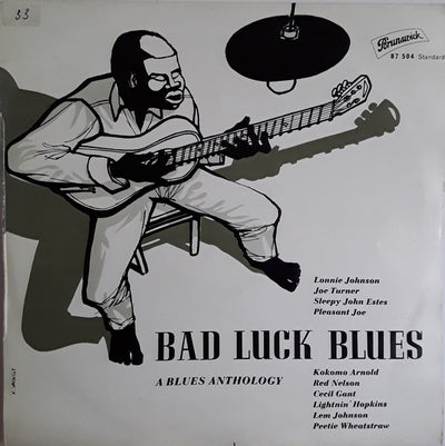 Various Artists - Bad Luck Blues - A Blues Anthology Vinyl LP (Used)