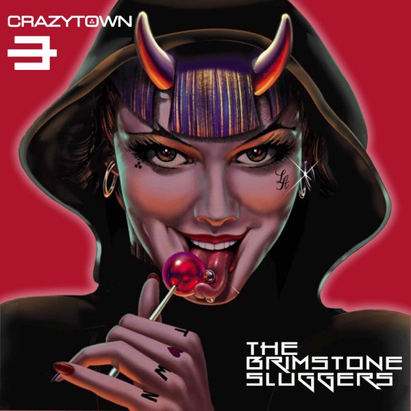 Crazy Town - The Brimstone Sluggers CD