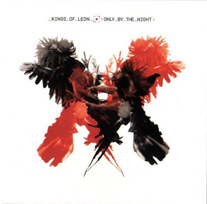 Kings Of Leon – Only By The Night CD