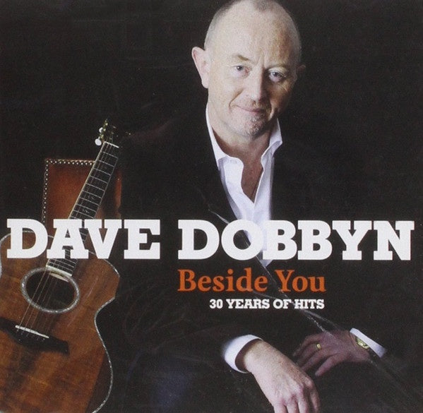 Dave Dobbyn - Beside You (30 Years Of Hits) 2CD