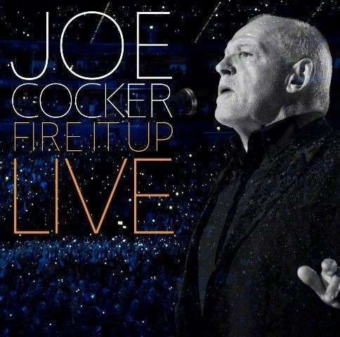 Joe Cocker – Fire It Up Live 2CD