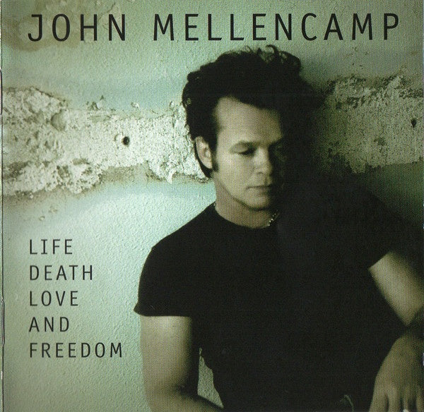 John Mellencamp - Life, Death, Love And Freedom CD