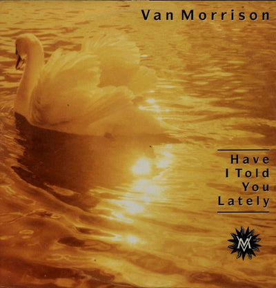 Van Morrison - Have I Told You Lately 12" Vinyl Single (Used)