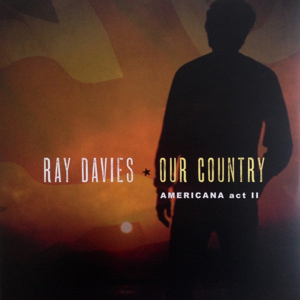 Ray Davies - Our Country: Americana Act II Vinyl 2LP (Used)