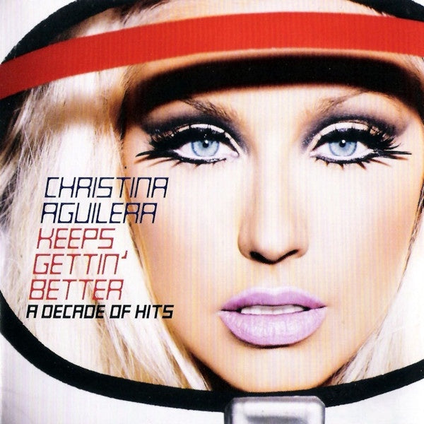 Christina Aguilera - Keeps Gettin' Better: A Decade Of Hits CD