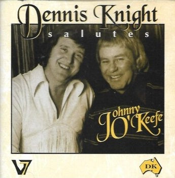 Dennis Knight - Salutes Johnny O'Keefe CD