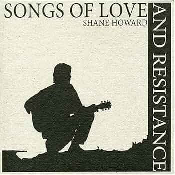Shane Howard - Songs Of Love & Resistance CD
