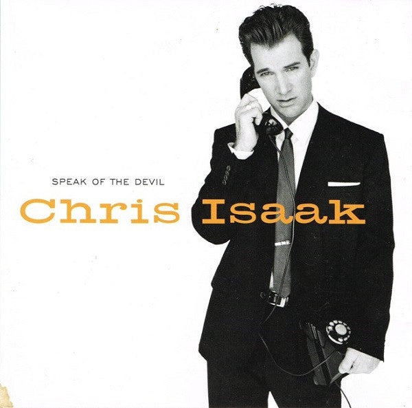 Chris Isaak - Speak Of The Devil (Reissue) CD