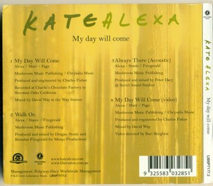 Kate Alexa - My Day Will Come 3 Track + Video CD Single