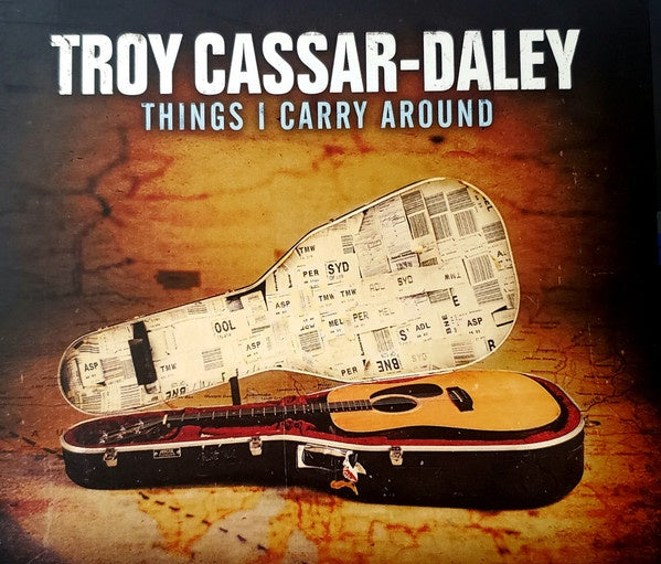 Troy Cassar-Daley - Things I Carry Around CD