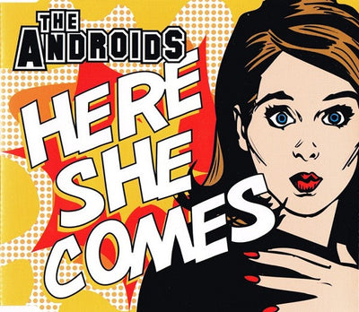 Androids - Here She Comes 4 Track + Video CD Single