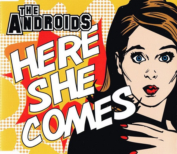 Androids - Here She Comes 4 Track + Video CD Single