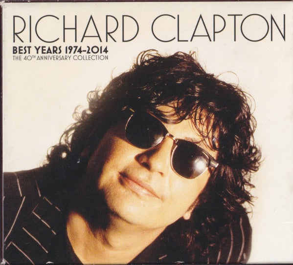 Richard Clapton - Best Years 1974-2014 (The 40th Anniversary Collection) 3CD