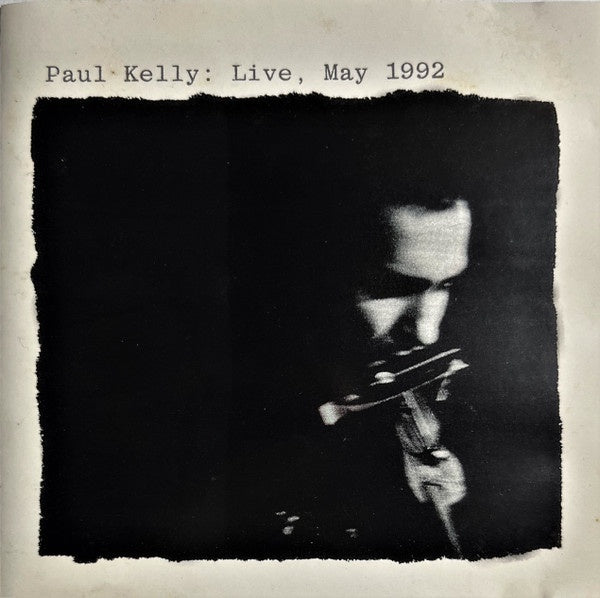 Paul Kelly - Paul Kelly: Live, May 1992 2CD