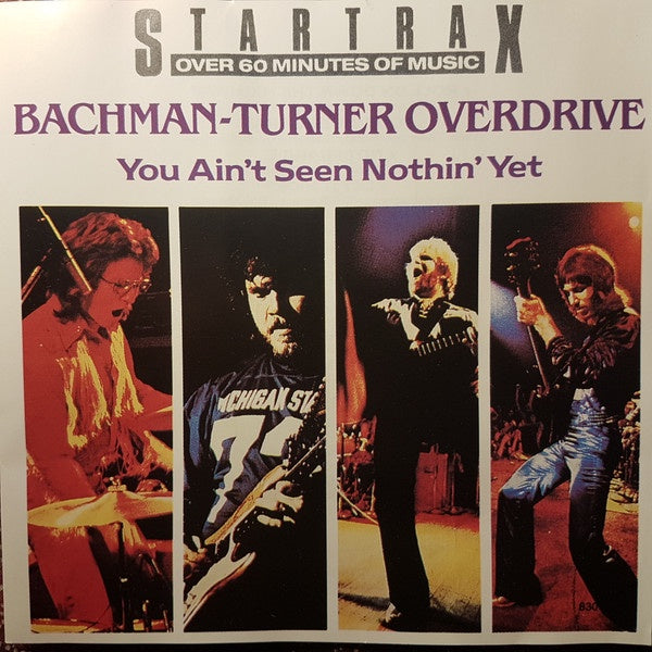 Bachman-Turner Overdrive – You Ain't Seen Nothin' Yet CD
