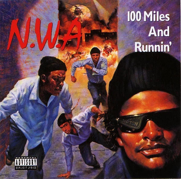 N.W.A – 100 Miles And Runnin' CD