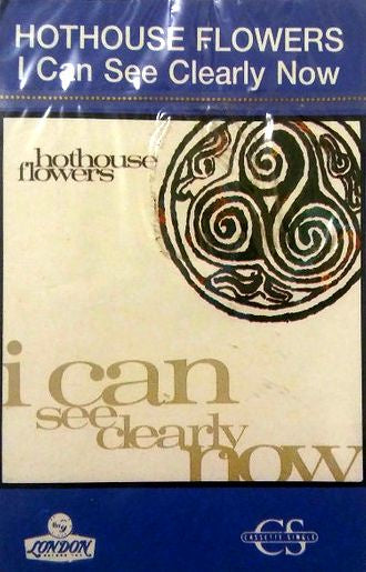 Hothouse Flowers - I Can See Clearly Now Cassette Single