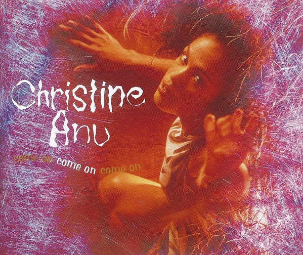 Christine Anu - Come On 3 Track CD Single