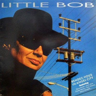 Little Bob ‎– Rendez-Vous In Angel City Vinyl LP (Used)