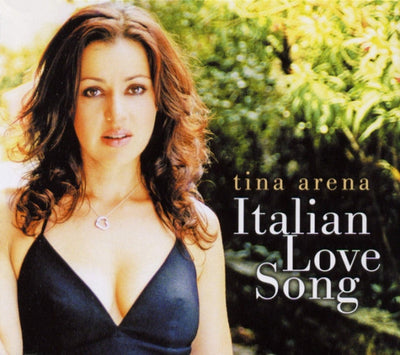 Tina Arena - Italian Love Song 3 Track CD Single