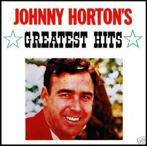 Johnny Horton – Johnny Horton's Greatest Hits CD