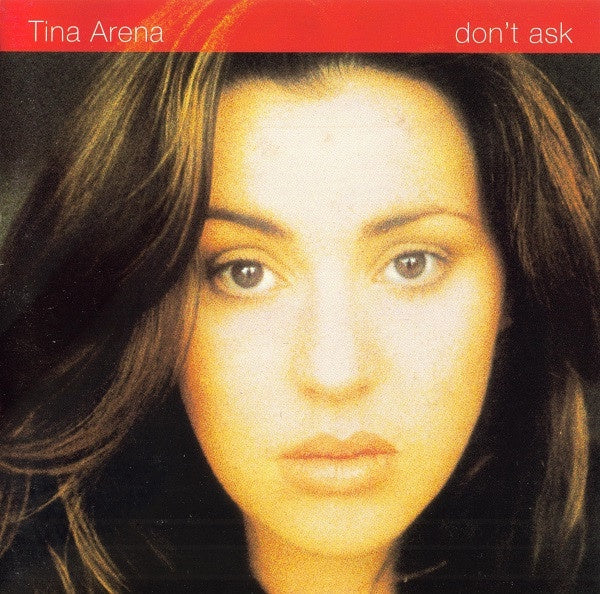 Tina Arena - Don't Ask CD
