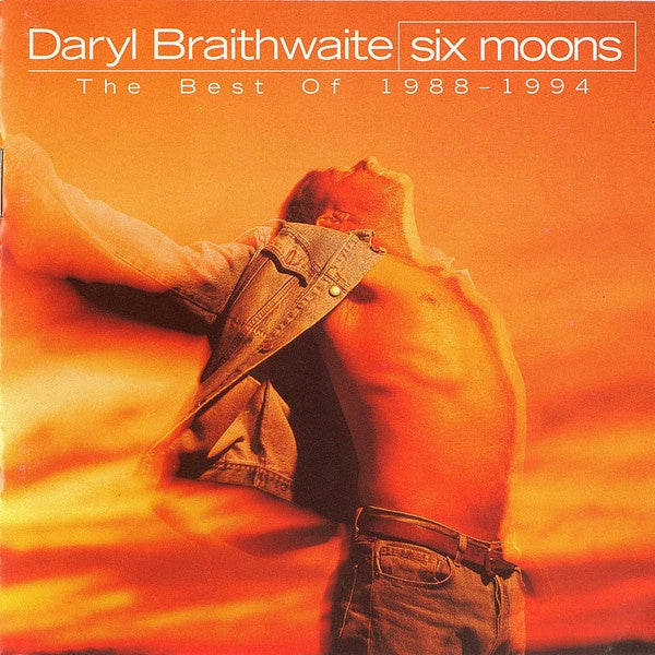 Daryl Braithwaite – Six Moons - The Best Of 1988-1994 CD