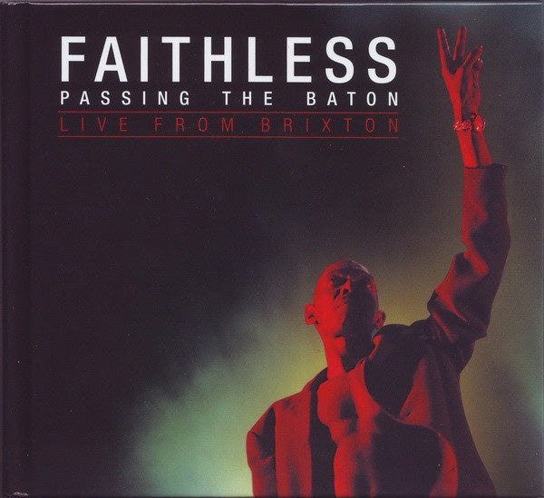 Faithless - Passing The Baton - Live From Brixton CD