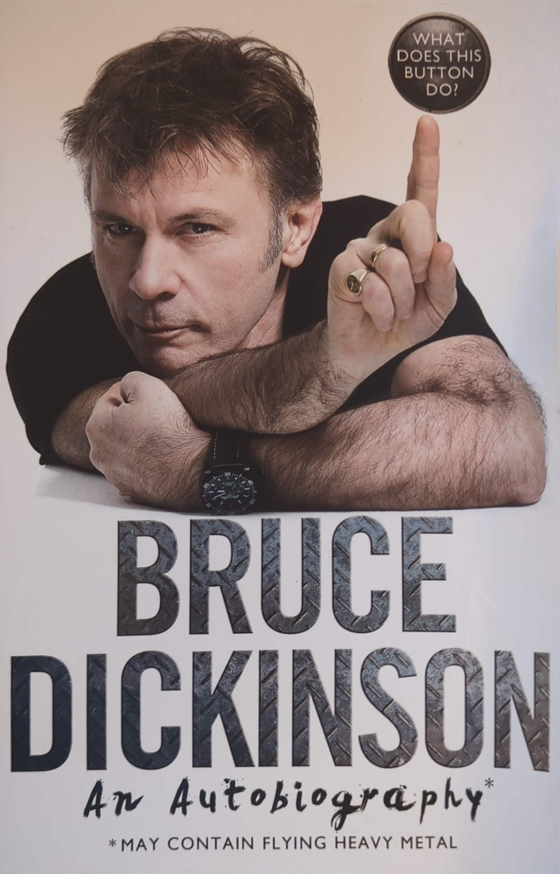 Iron Maiden – What Does This Button Do? By Bruce Dickinson Book (2017)