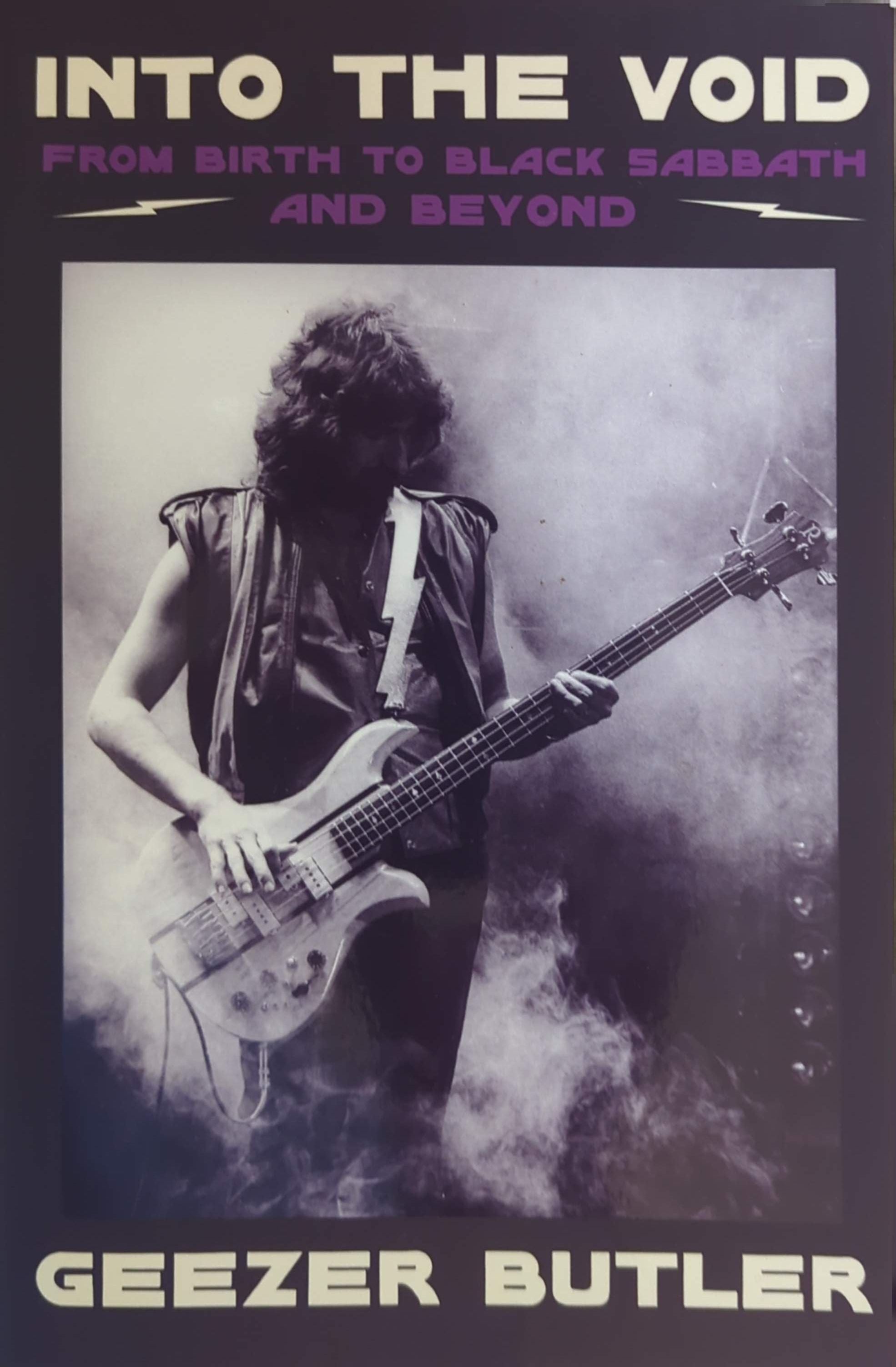 Black Sabbath - Geezer Butler’s Into the Void: From Birth to Black Sabbath and Beyond (2023) Book