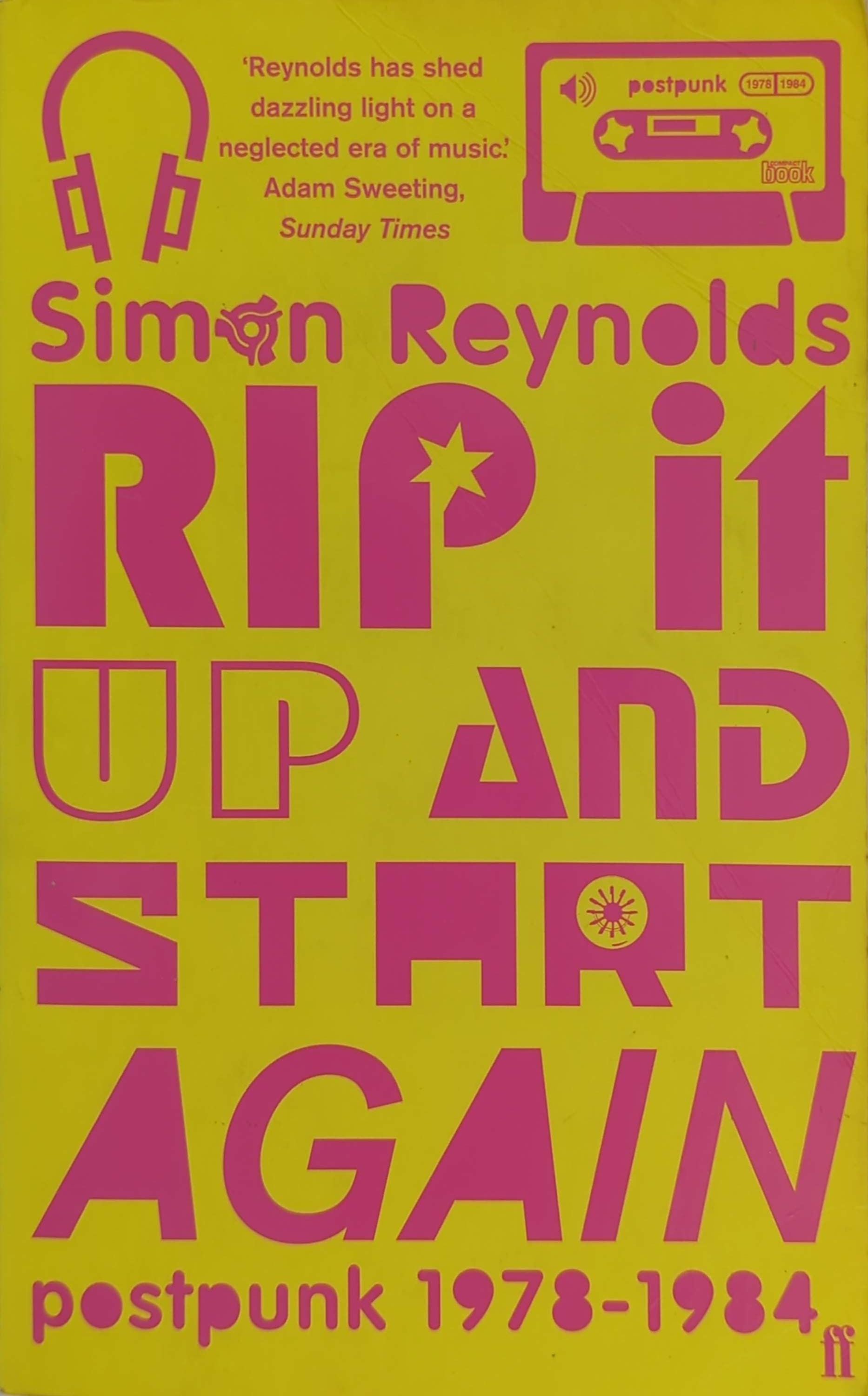 Simon Reynolds – Rip It Up And Start Again By Simon Reynolds Book (2005)
