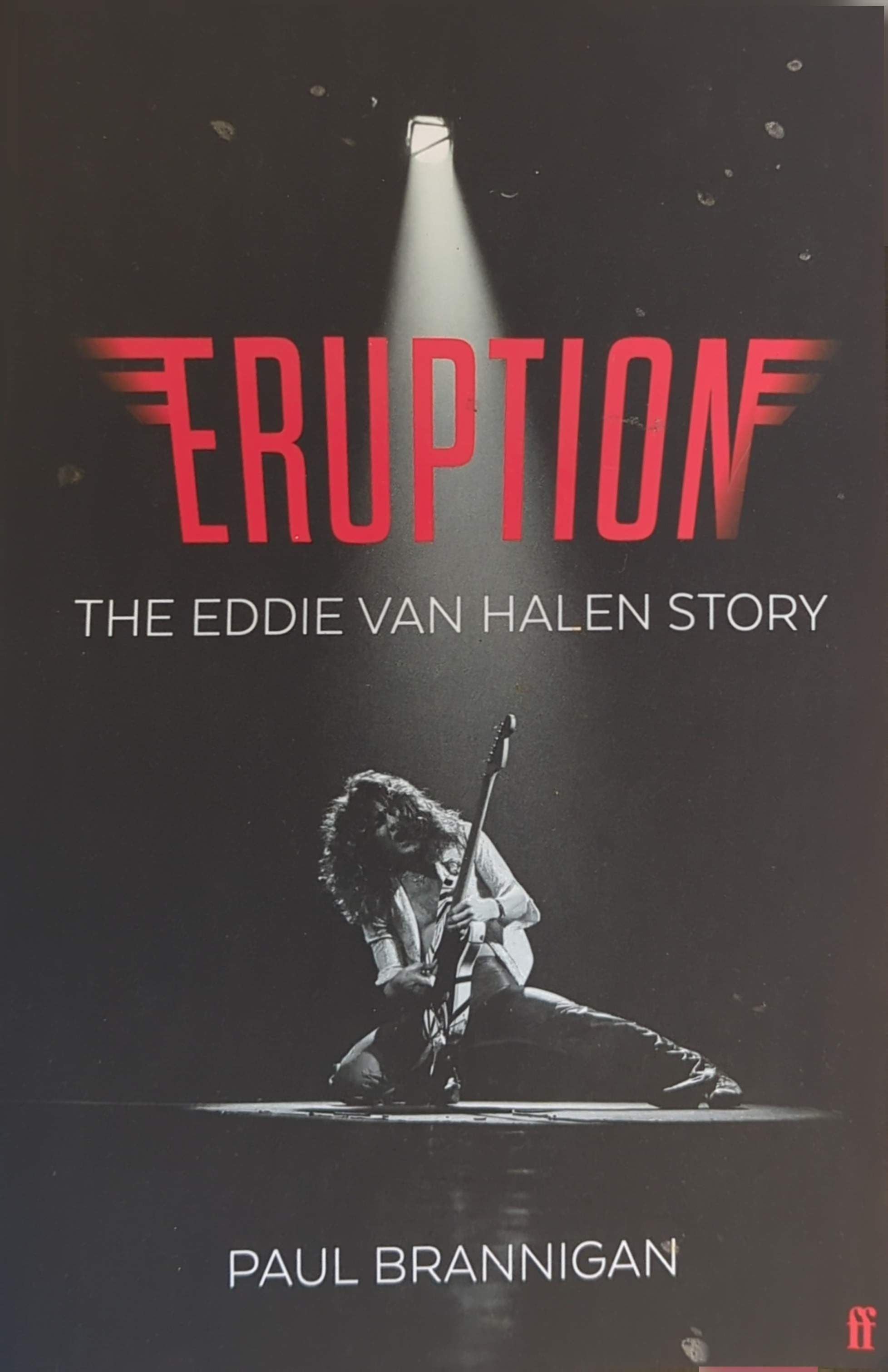 Van Halen – Eruption: Conversations With Eddie Van Halen By Paul Brannigan Book (2021)