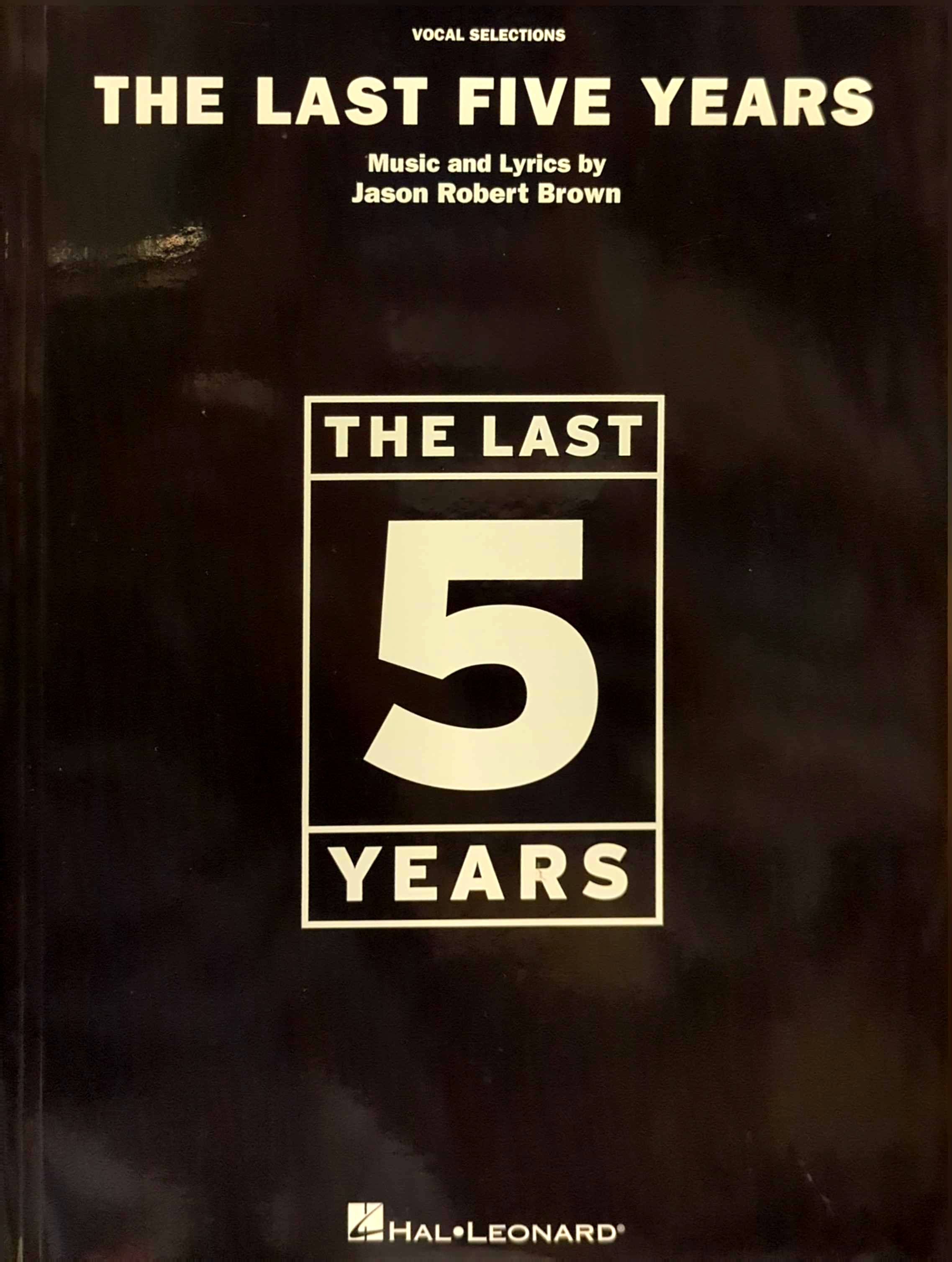 Last 5 Years - Vocal Selections: Sheet Music Book For Piano/Vocal/Guitar By Jason Robert Brown