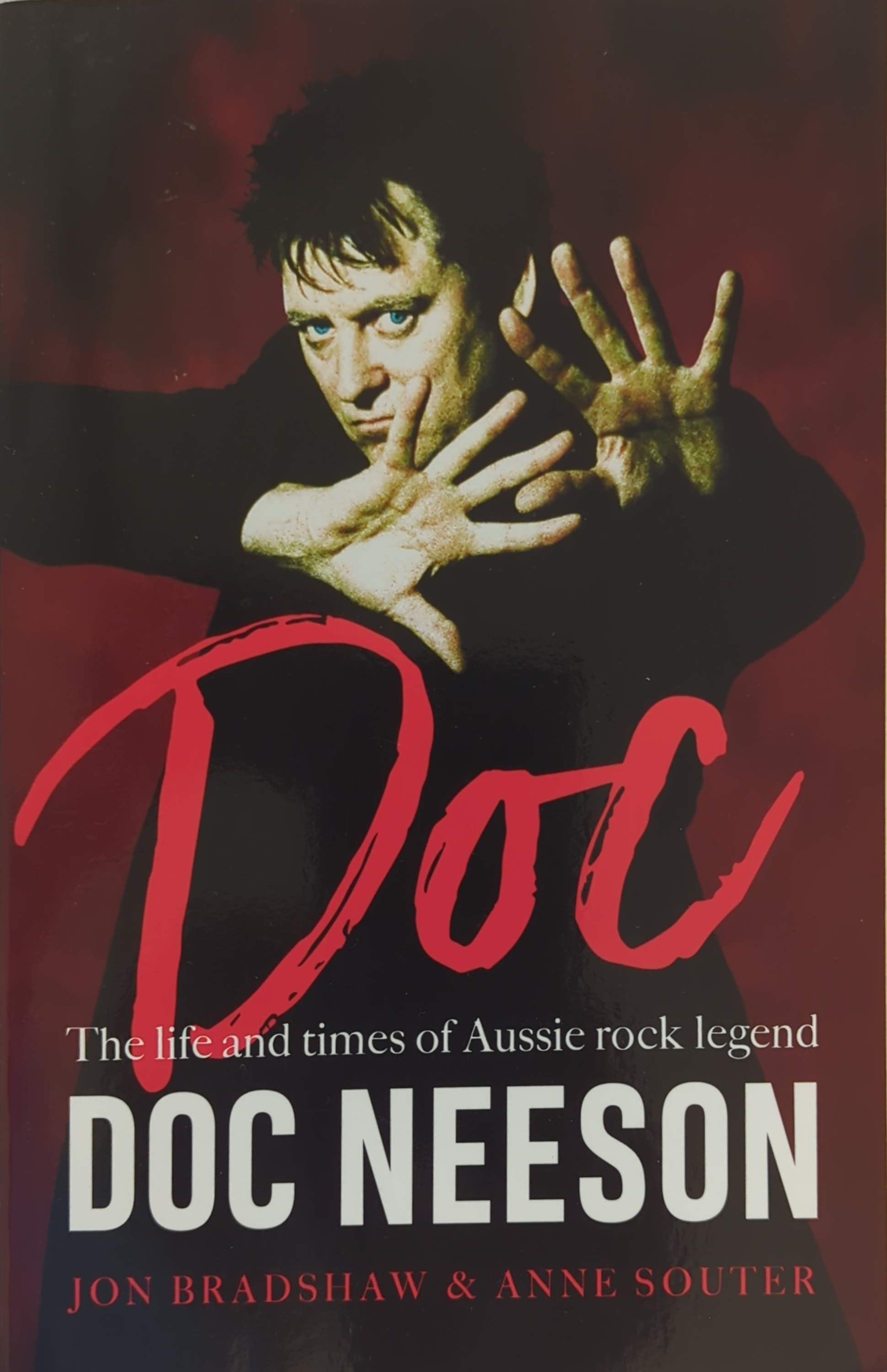 Doc Neeson – The Life & Times By Jon Bradshaw Book (2021)