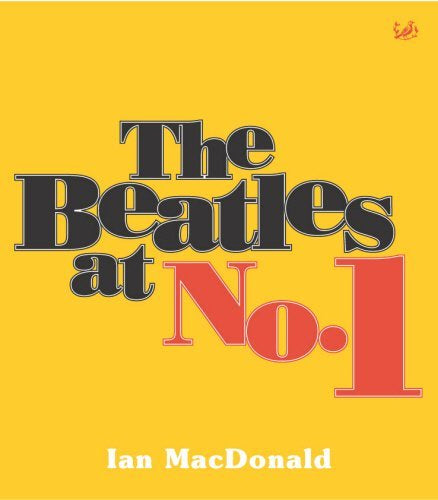Beatles – The Beatles at No. 1 By Ian MacDonald Book (2003)