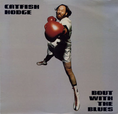 Catfish Hodge - Bout With The Blues Vinyl LP (Used)