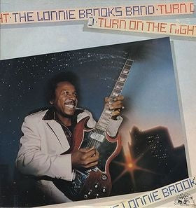 Lonnie Brooks Band - Turn On The Night Vinyl LP (Used)