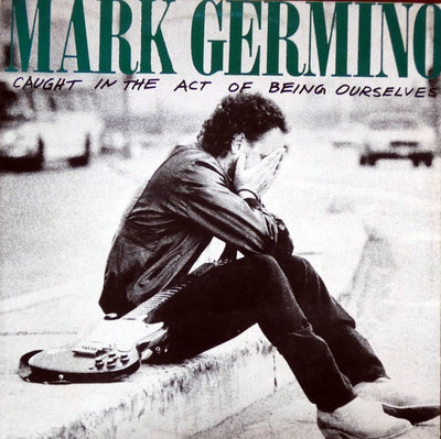 Mark Germino - Caught In The Act Of Being Ourselves Vinyl LP (Used)