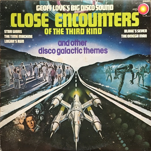 Geoff Love's Big Disco Sound - Close Encounters Of The Third Kind And Other Disco Galactic Themes Vinyl LP (Used)