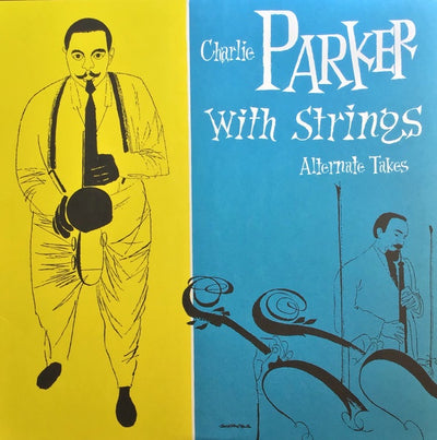 Charlie Parker With Strings - Charlie Parker With Strings (Alternate Takes) RSD2019 Indie Exclusive Blue Coloured Vinyl LP (Used)